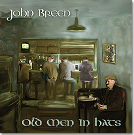 John Breen - Old Men In Hats album